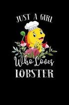 Just a Girl Who Loves Lobster