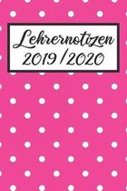 Lehrernotizen 2019 / 2020: Lehrerkalender 2019 2020 - Lehrerplaner A5, Lehrernotizen & Lehrernotizbuch f�r den Schulanfang