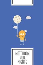 Notebook for Nights: Lined Journal with light bulb switch on the moon Design - Cool Gift for a friend or family who loves light presents! -