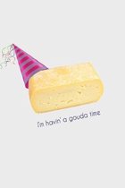 I'm Havin' a Gouda Time: NEW - 96-Page Lined Notebook Journal - Funny Cheese Pun