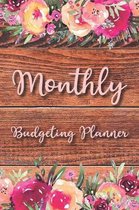 Monthly Budgeting Planner: Weekly & Monthly Expense Tracker Organizer, Budget Planner and Financial Planner Workbook Bill Tracker, Expense Tracke