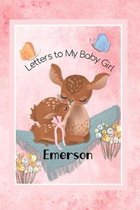 Emerson Letters to My Baby Girl: Personalized Baby Journal