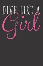 DIVE Notebook Journal: DIVE Notebook Journal College Ruled 6 x 9 120 Pages