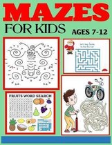 Mazes for Kids Ages 7-12