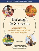 Through the Seasons – Activities for Memory–Challenged Adults and Their Caregivers