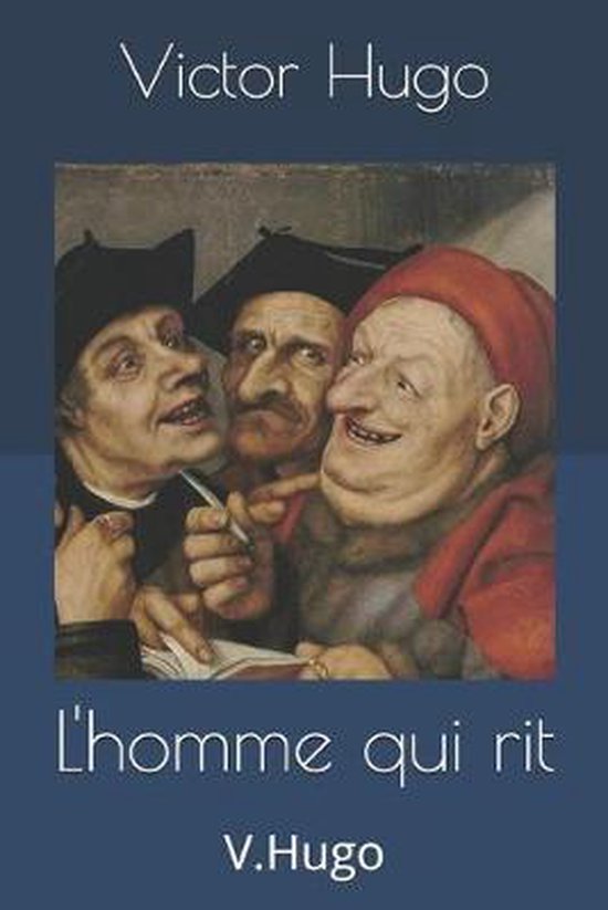 L'homme qui rit de victor hugo (fiche de lecture et analyse complète de