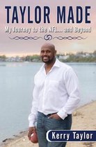 Taylor Made: My Journey to the NFL and beyond