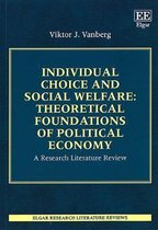Individual Choice and Social Welfare: Theoretica – A Research Literature Review
