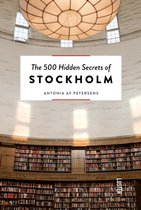 The 500 Hidden Secrets  -   The 500 Hidden Secrets of Stockholm