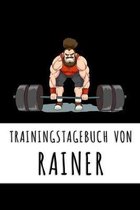 Trainingstagebuch von Rainer: Personalisierter Tagesplaner für dein Fitness- und Krafttraining im Fitnessstudio oder Zuhause