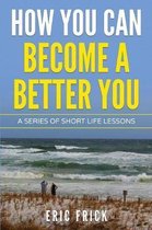 How You Can Become a Better You