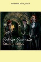 Uncommon Echoes- Echo in Emerald