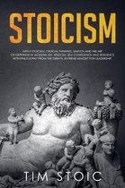 Stoicism: Guide for Beginners to Apply Stoicism and the Art of Happiness in Modern Life. Gain Wisdom, Self Confidence and Resili