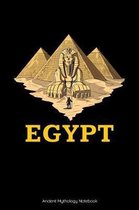 Egypt Ancient Mythology Notebook: Egyptian Pyramids Notebook