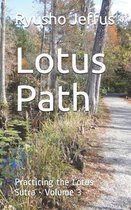 Lotus Path: Practicing the Lotus Sutra - Volume 3