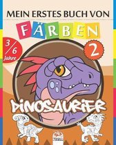 Mein erstes Buch von - Farben - Dinosaurier 2