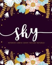 Sky: Notebook - Libreta - Cahier - Taccuino - Notizbuch: 110 pages paginas seiten pagine: Modern Florals First Name Noteboo