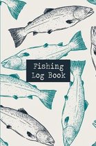 Fishing Log Book: Track Your Fishing Adventures and Statistics with Ease!