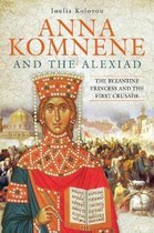 Anna Komnene and the Alexiad
