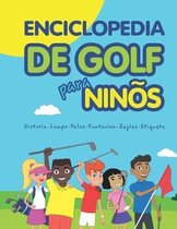 Enciclopedia de golf para ninos (Spanish Edition)