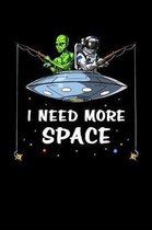 I Need More Space: Alien Astronaut Space Fishing Notebook