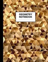 Geometry Notebook: Composition Book for Geometry Subject, Large Size, Ruled Paper, Gifts for Geometry Teachers and Students