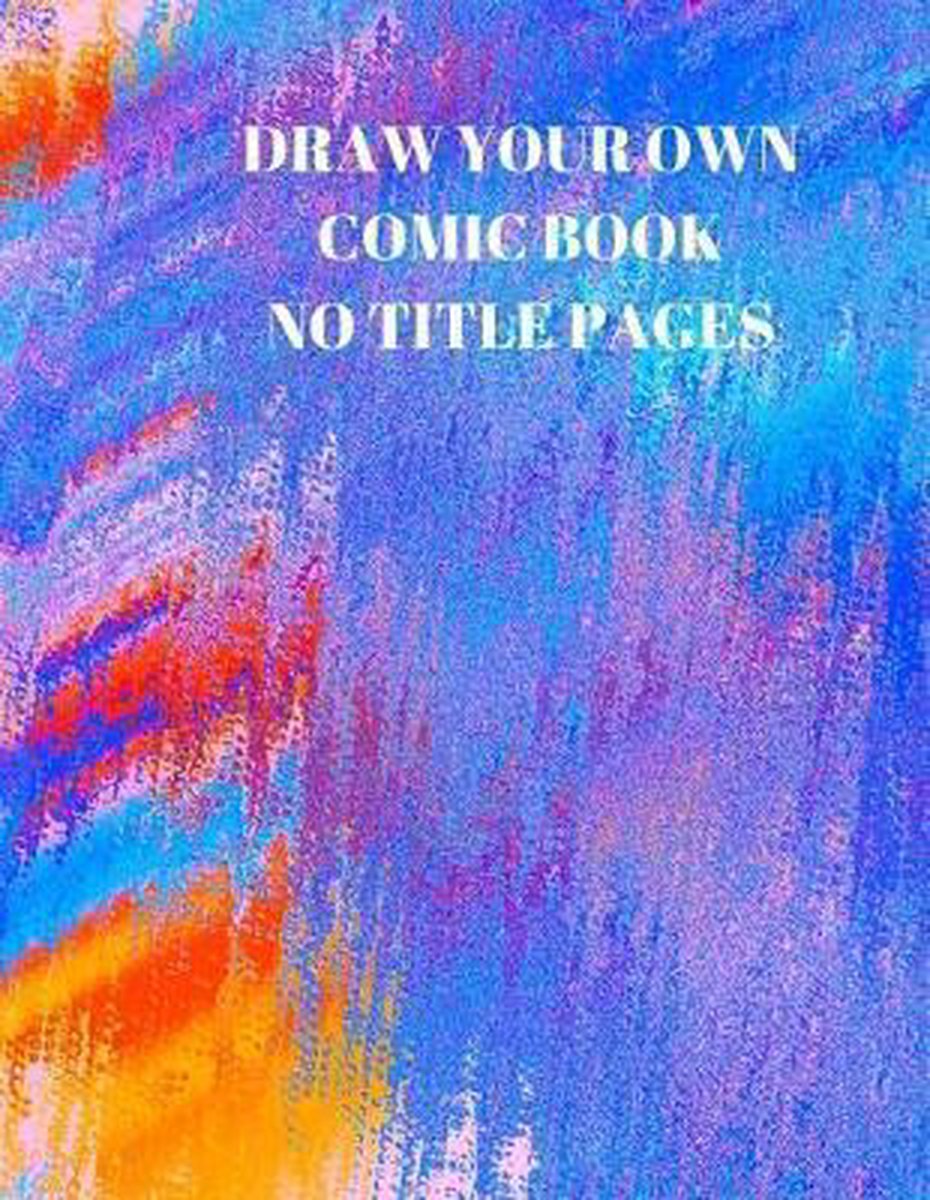 Draw Your Own Comic Book No Title Pages van Larry Sparks