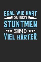 Egal wie hart du bist Stuntmen sind viel h�rter: Notizbuch A5 kariert 120 Seiten, Notizheft / Tagebuch / Reise Journal, perfektes Geschenk f�r Stuntme