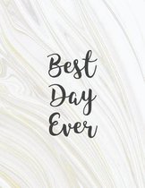 Best Day Ever: Wedding Guest Book White & Gold Marble Planning The Perfect Wedding