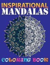 Inspirational Mandalas coloring book: Large Print Adult Coloring Book for Older Adults, Seniors, Beginners with 100 Different Styles Mandala Designs a