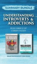 Summary Bundle: Understanding Introverts & Addictions - Readtrepreneur Publishing