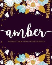 Amber: Notebook - Libreta - Cahier - Taccuino - Notizbuch: 110 pages paginas seiten pagine: Modern Florals First Name Noteboo