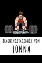 Trainingstagebuch von Jonna: Personalisierter Tagesplaner f�r dein Fitness- und Krafttraining im Fitnessstudio oder Zuhause