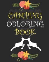 Camping Coloring Book: Funny Camp Coloring Outdoor Activity Book for Happy Campers - Coloring Book for Boys & Girls - A Fun Kid Workbook