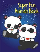 Super Fun Animals Book