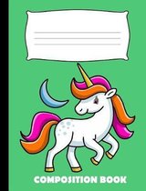 Composition Book: Unicorn Composition Notebook Wide Ruled