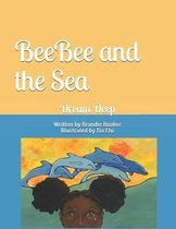 BeeBee and the Sea