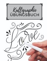 Kalligraphie �bungsbuch: �bungsheft mit Kalligrafie Papier - 120 Seiten zum �ben des Sch�nschreibens - ca. A4