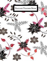 Baggage Tracker Book: Luggage Record Note Book- Baggage Tracker Journal - Write in dairy Template for Air Hostess, Flight Attendant Cabin &