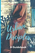Urban Disciples: A Guidebook