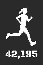 42,195: A5 Lauftagebuch mit Platz f�r Trainingspl�ne, Gewichtsverlauf und L�ufe I F�r alle die das Laufen lieben - Softcover