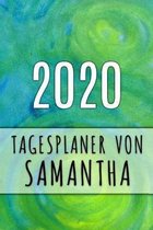 2020 Tagesplaner von Samantha: Personalisierter Kalender für 2020 mit deinem Vornamen