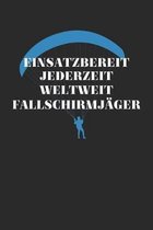 Fallschirmspringer Logbuch: ♦ Sprungbuch f�r alle Skydiver und Fallschirmj�ger ♦ Vorlage f�r �ber 100 Spr�nge ♦ handliches 6x9 F