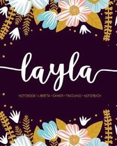 Layla: Notebook - Libreta - Cahier - Taccuino - Notizbuch: 110 pages paginas seiten pagine: Modern Florals First Name Noteboo