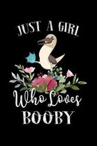 Just a Girl Who Loves Booby