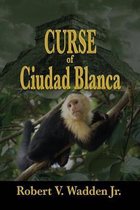 Curse of Ciudad Blanca