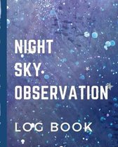 Night Sky Observation Log Book