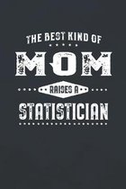 The Best Kind Of Mom Raises A Statistician