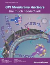 GPI Membrane Anchors-The Much Needed Link