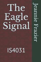 The Eagle Signal: Is4031